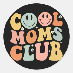 Sticker Rond Cool rétro Moms Club Maman Smile Happy Face Mères
