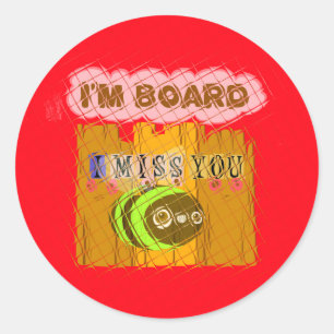 Sticker Rond Cool Romantique Funny Je me manque Vous Je suis en