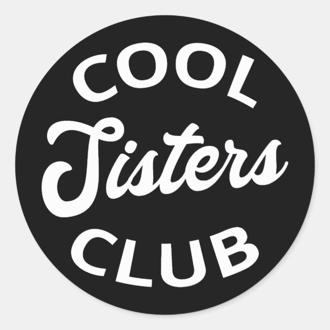 Sticker Rond Cool Sisters Club I (Devant)