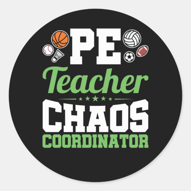 Sticker Rond Coordinateur PE Teacher Chaos (Devant)