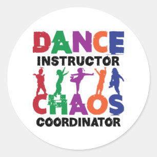 Sticker Rond Coordonnateur de l'instructeur de danse Chaos