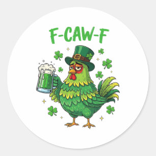 Sticker Rond Coq irlandais drôle de poulet F Caw F Chuchoteur d