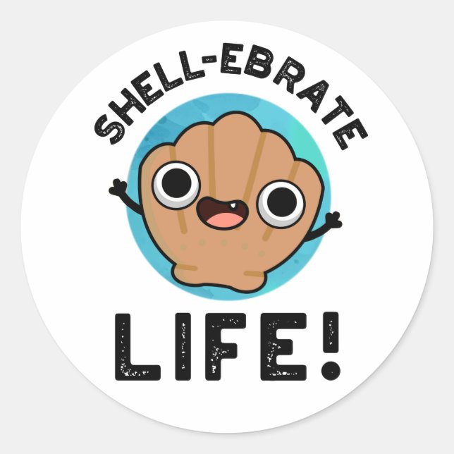 Sticker Rond Coquetier fêter la vie amusant Shell Pun (Devant)