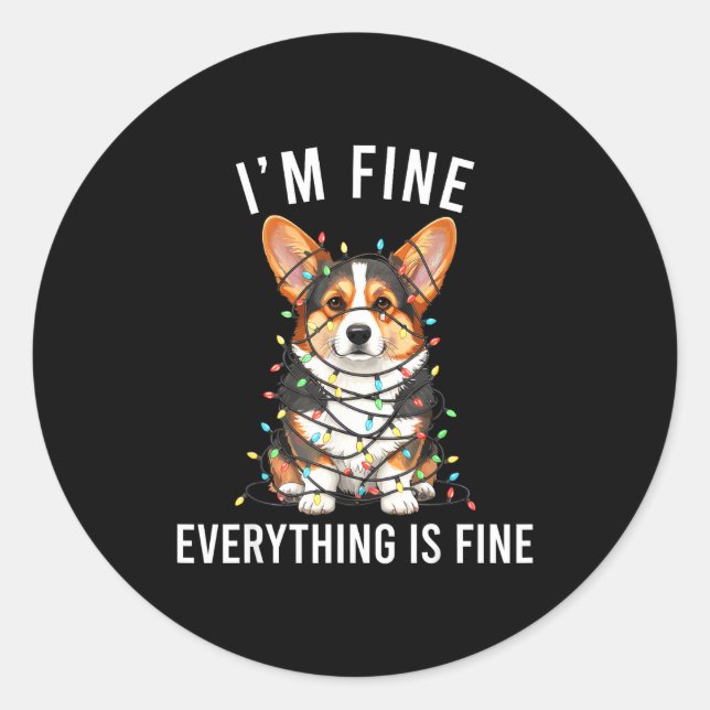Sticker Rond Corgi Christmas I'm Fine Everything Is Fine  (Devant)