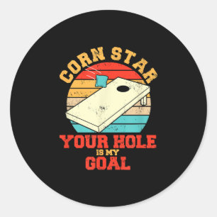 Sticker Rond Corn Star Votre Trou Est Mon Objectif Funny Cornho