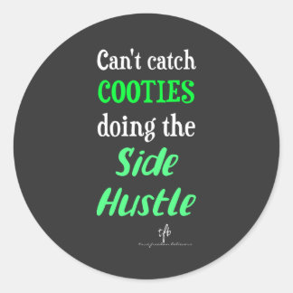 Sticker Rond Côté Hustle Cooties Neon Texte vert