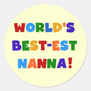 Sticker Rond Couleurs vives Meilleurs Tshirts Nanna
