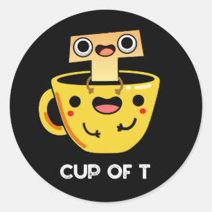 Sticker Rond Coupe T Funny Alphabet Tea Pun Dark BG
