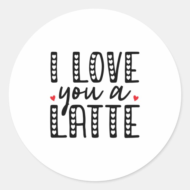 Sticker Rond Couple Cadeau Je T'Aime Un Latte (Devant)