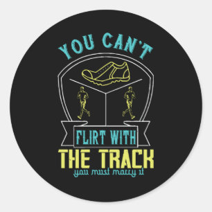Sticker Rond Courir - Vous devez épouser la piste