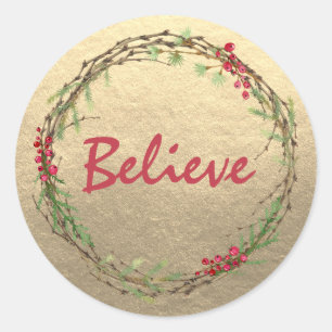 Sticker Rond Couronne de verdure de Noël Believe Or