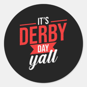 Sticker Rond Course De Cheval C'Est Derby Day Yall Ky Derby Hor