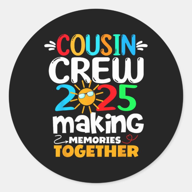 Sticker Rond Cousin Crew 2025 Voyage amusant en famille Rendre  (Devant)