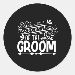 Sticker Rond Cousin De La Salle Le Mariage Cadeau Bachelorette