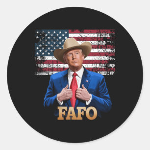 Sticker Rond Cowboy Casquette -trump Fafo F Around Découvrez-no