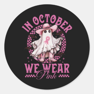 Sticker Rond Cowgirl En Octobre Nous Portons Le Cancer Du Sein