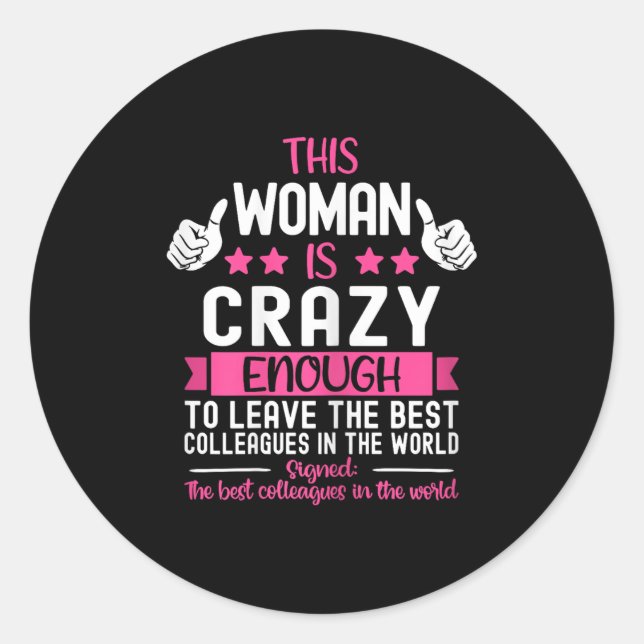 Sticker Rond Coworker Leaving Job, Going Away, Coworker Quittin (Devant)