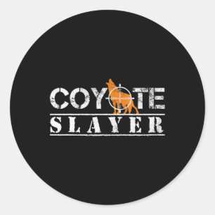 Sticker Rond Coyote Slayer Fun Hunting Gift for Coyote Hunters 