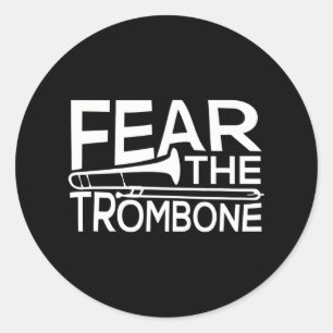 Sticker Rond Craignez le Trombone Funny pour le groupe de music
