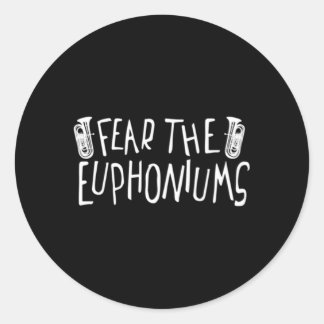 Sticker Rond Crainte Euphoniums Marching Band Tuba Membre