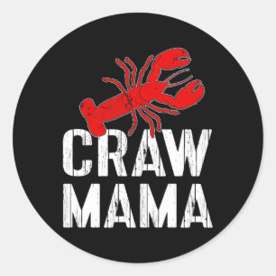 Sticker Rond Crawfish Boil Loil Cracfish Craw Mama Crawfish