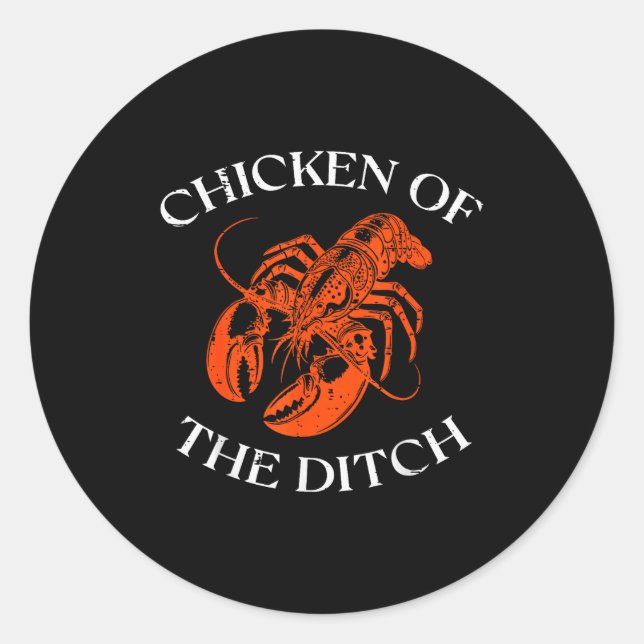 Sticker Rond Crayfish Chicken Of The Ditch Crawfish Cajun Men W (Devant)