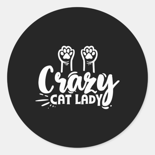 Sticker Rond Crazy Cat Lady Cat Maman Pour Et (Devant)
