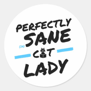 Sticker Rond Crazy Chat Lady Funny Femmes Chat Propriétaire Cut