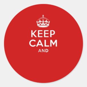 Sticker Rond Create your own 'Keep Calm and carry on' crown red
