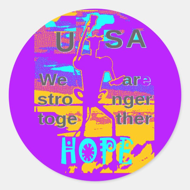 Sticker Rond Créez votre propre USA Hope Nous sommes forts ense (Devant)