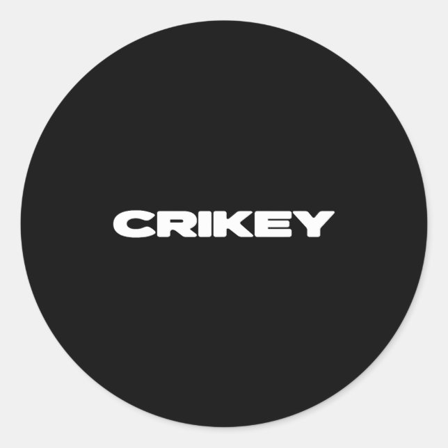 Sticker Rond Crikey Australian Phrases Aussie Slang T  (Devant)