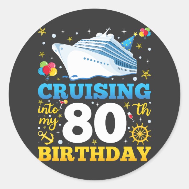 Sticker Rond Croisière Dans Ma fête d'anniversaire de 80 ans (Devant)