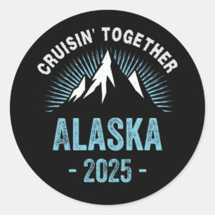 Sticker Rond Croisière en Alaska 2025 Famille Amis Voyage Vacan