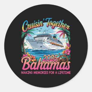 Sticker Rond Croisière Ensemble Bahamas 2025 Family Cruise Baha