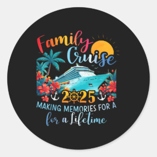 Sticker Rond Croisière Famille 2025 Faire des souvenirs Famille