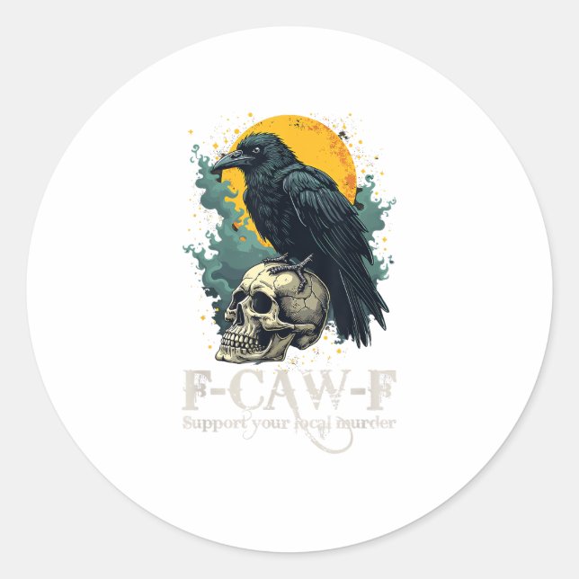 Sticker Rond Crow F-Caw-F Funny Skull Moon Design (Devant)