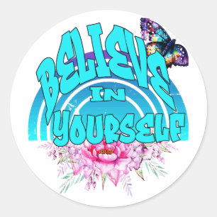 Sticker Rond Croyez En Vous - Papillon Motivationnel