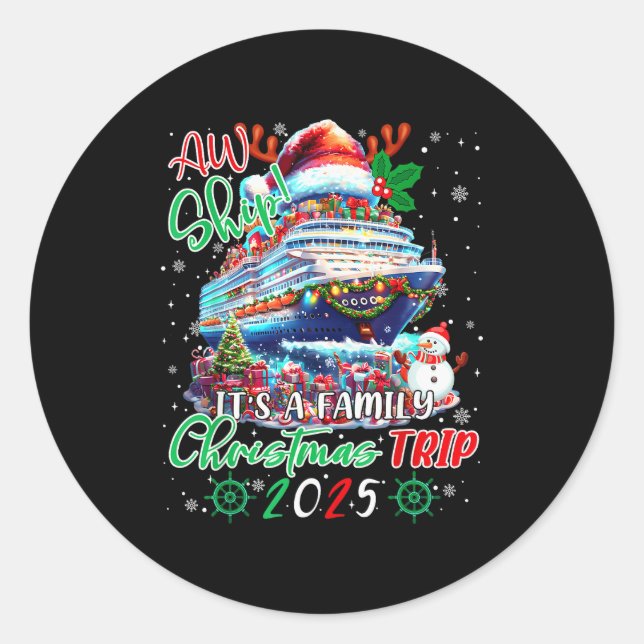 Sticker Rond Cruise Family Aw Ship Its A Christmas Cruise Trips (Devant)