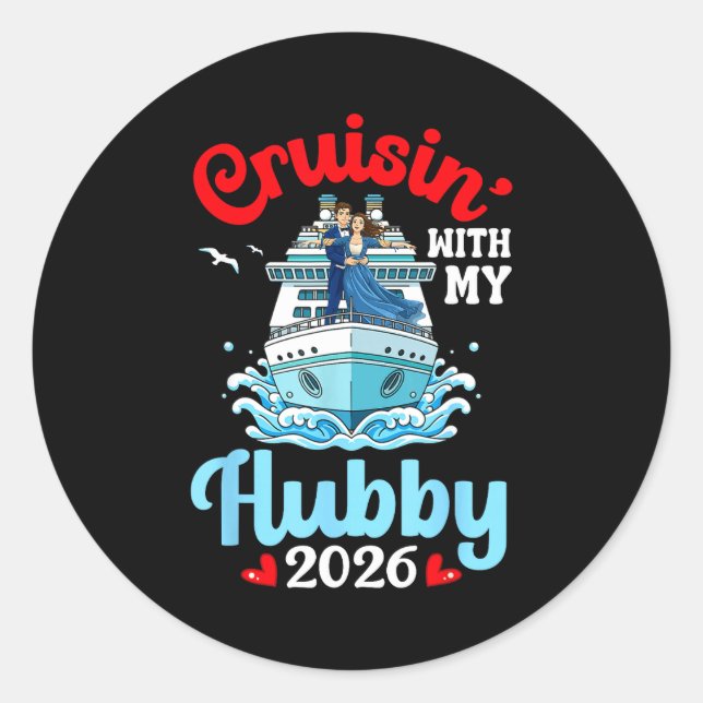 Sticker Rond Cruisin With My Hubby 2026 Romantic Couple Cruise  (Devant)
