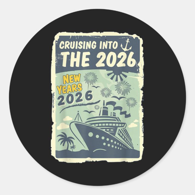 Sticker Rond Cruising Into 2026 New Years With Family Friends E (Devant)