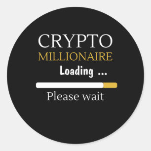 Sticker Rond Crypto Millionaire Chargement amusant trading en l