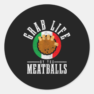Sticker Rond Cuisinier Italien Saisir La Vie Par La Viande Drôl