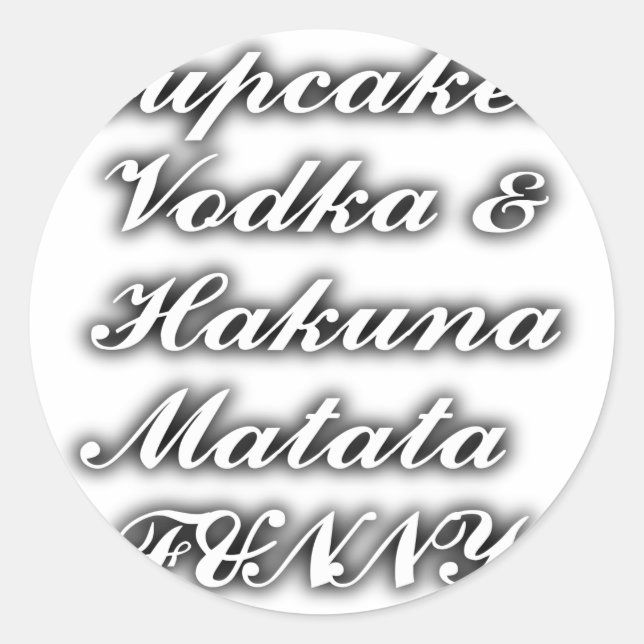 Sticker Rond Cupcakes Vodka Hakuna Matata FUNNY (Devant)