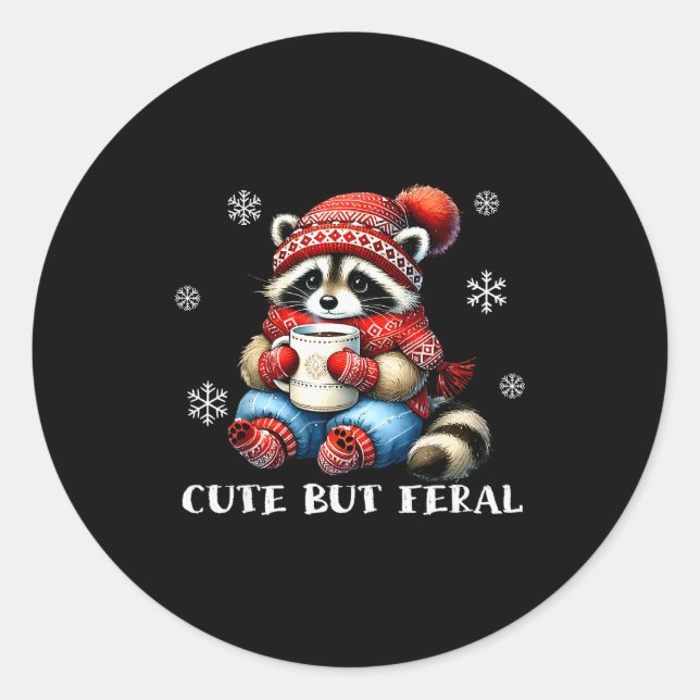 Sticker Rond Cute But Feral Raccoon Drink Hot Cocoa Christmas W (Devant)