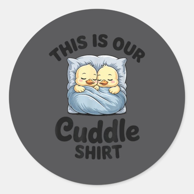 Sticker Rond Cute Duck Couple This Is Our Cuddle  (Devant)