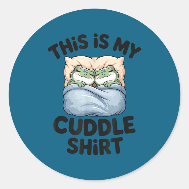 Sticker Rond Cute Frog Cozy This Is My Cuddle  (Devant)