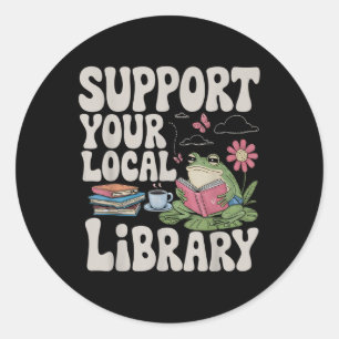 Sticker Rond Cute Frog Support Your Local Library Librairie Boo