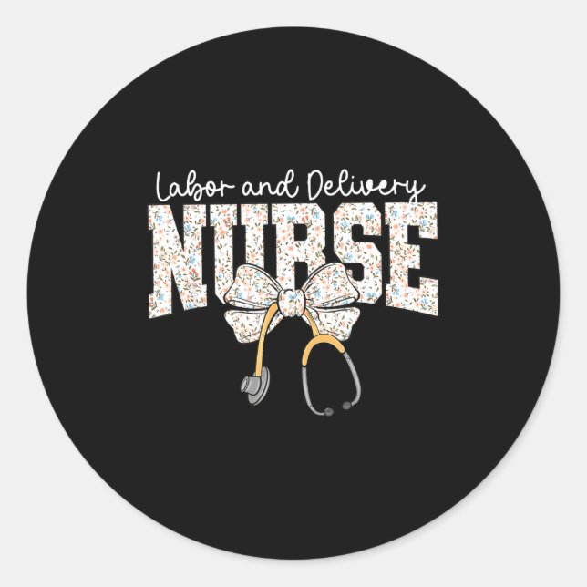 Sticker Rond Cute Labor And Delivery Nurse Stethoscope Coquette (Devant)