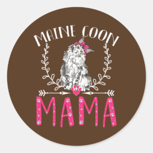 Sticker Rond Cute Maine Coon Funny Main Coon Mama Cadeau Femme