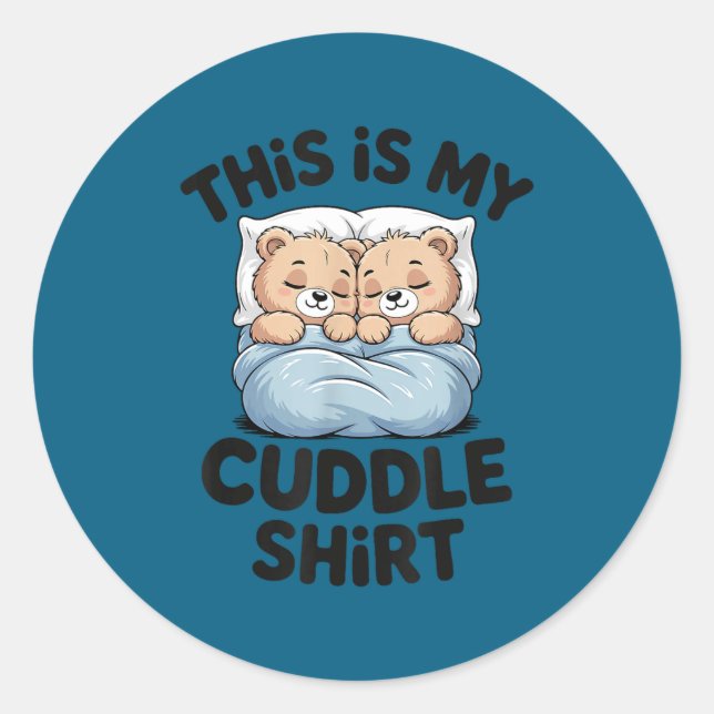Sticker Rond Cute Matching Bear This Is My Cuddle  (Devant)